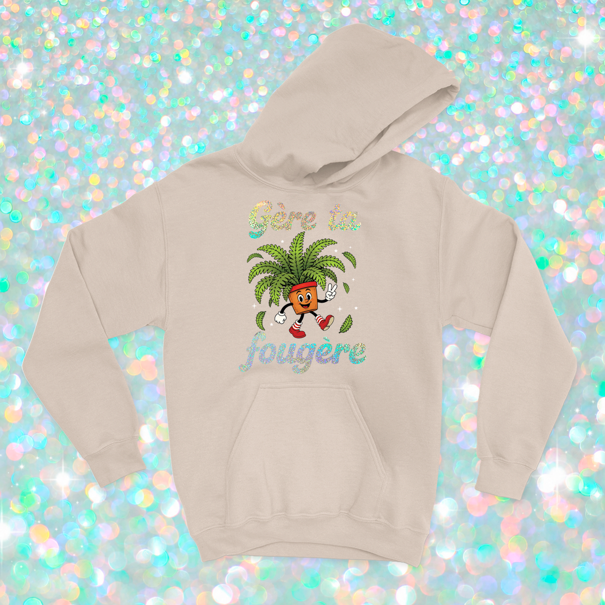 HOODIE | Gère ta fougère (Holographique)
