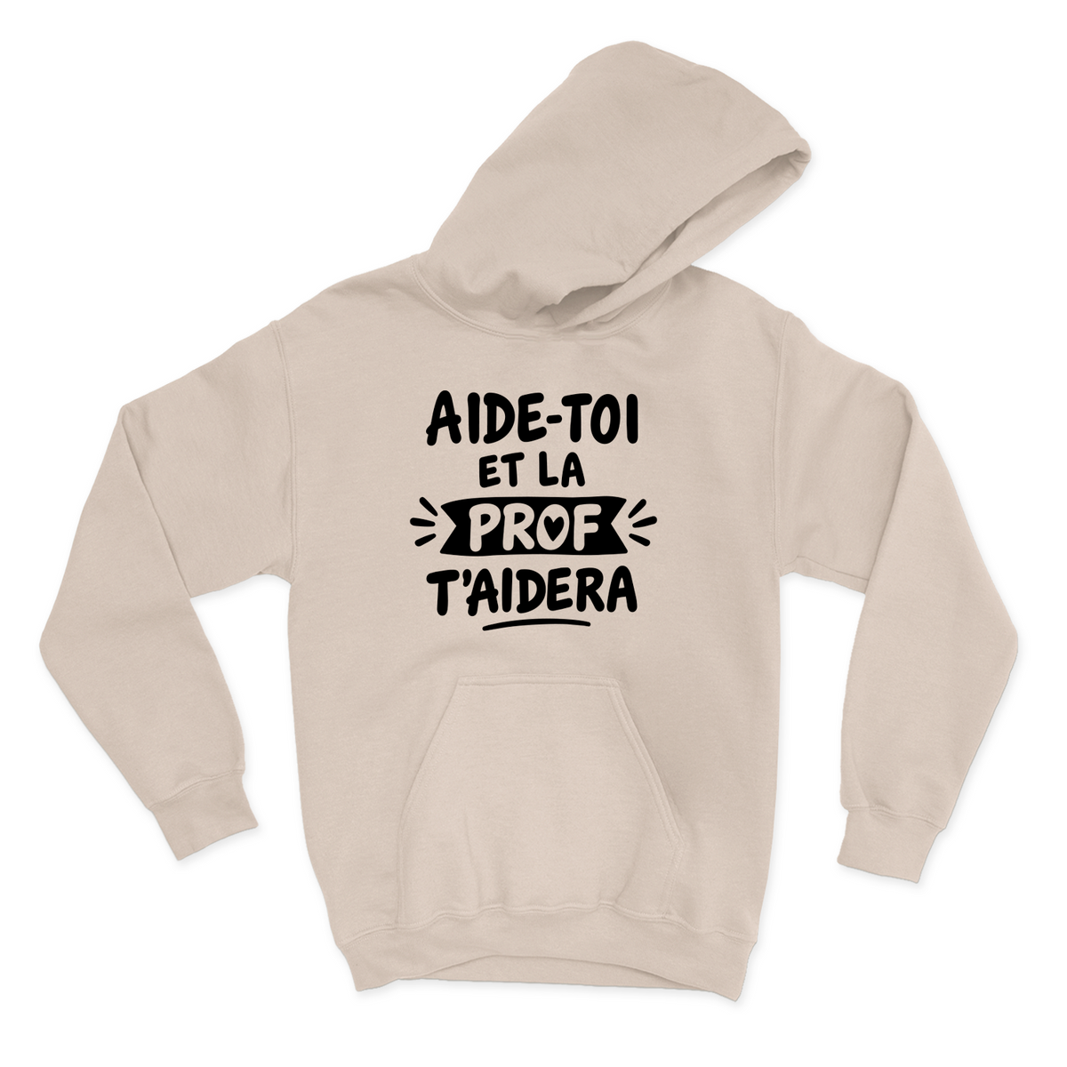 HOODIE | Aide-toi et la prof t'aidera