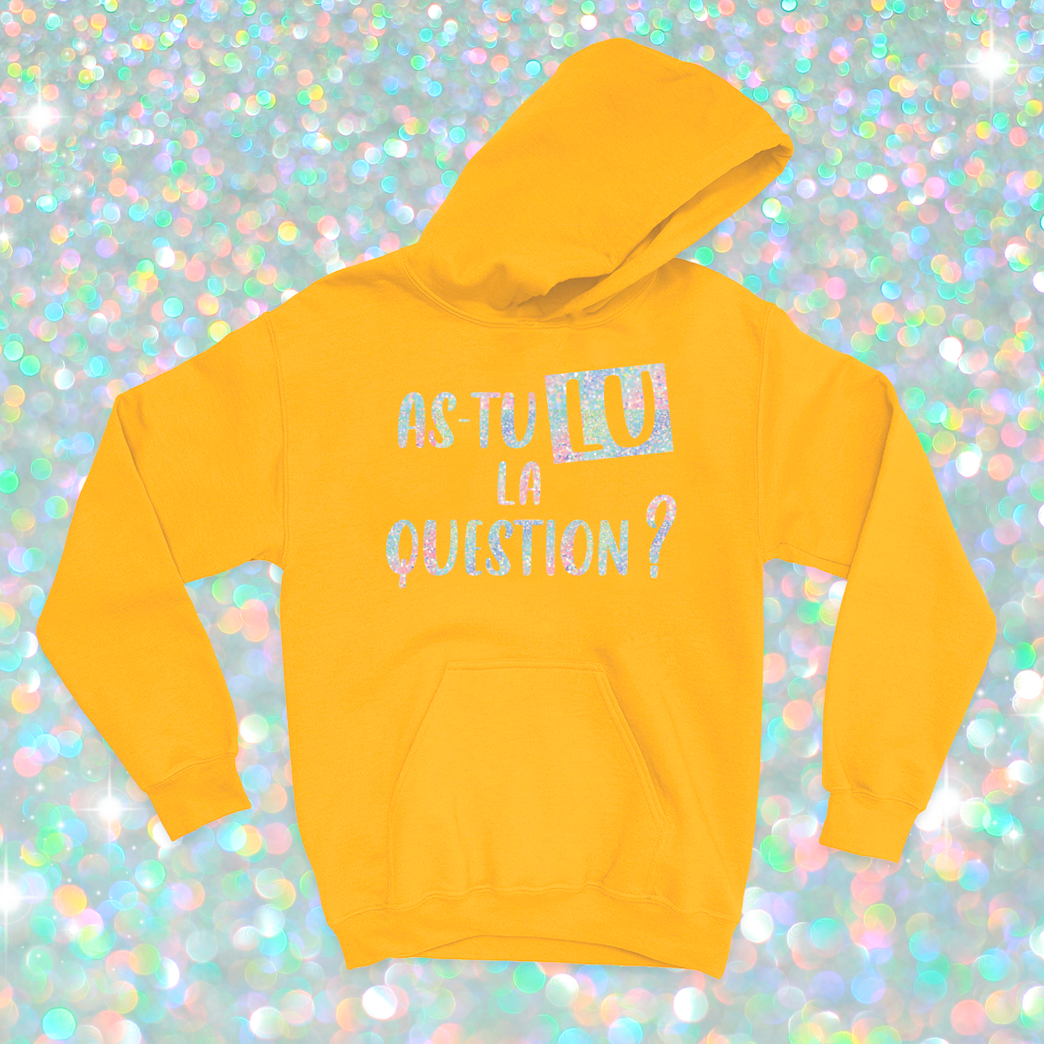 HOODIE | As-tu lu la question ? (Holographique)