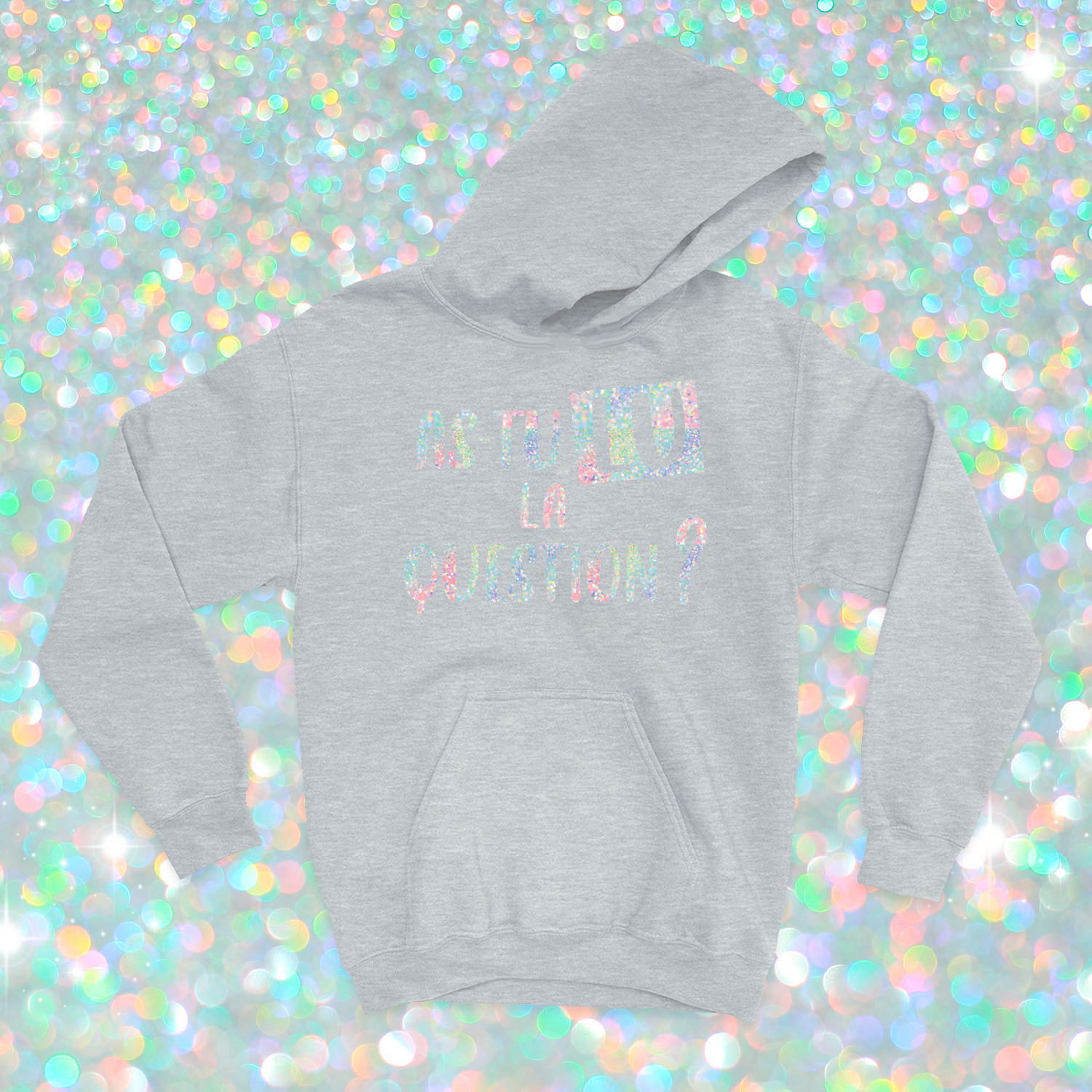 HOODIE | As-tu lu la question ? (Holographique)