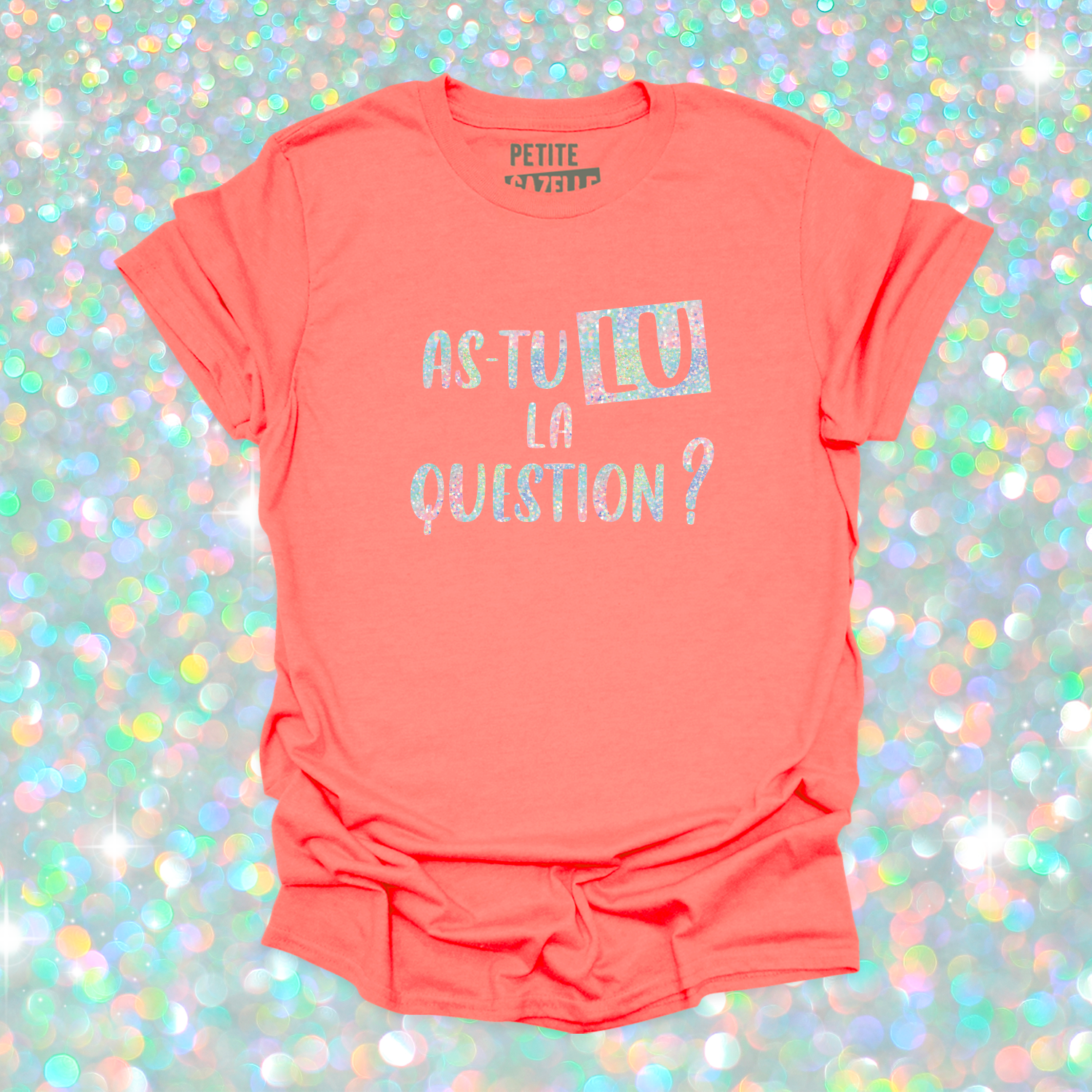 T-SHIRT COL ROND | As-tu lu la question ? (Holographique)