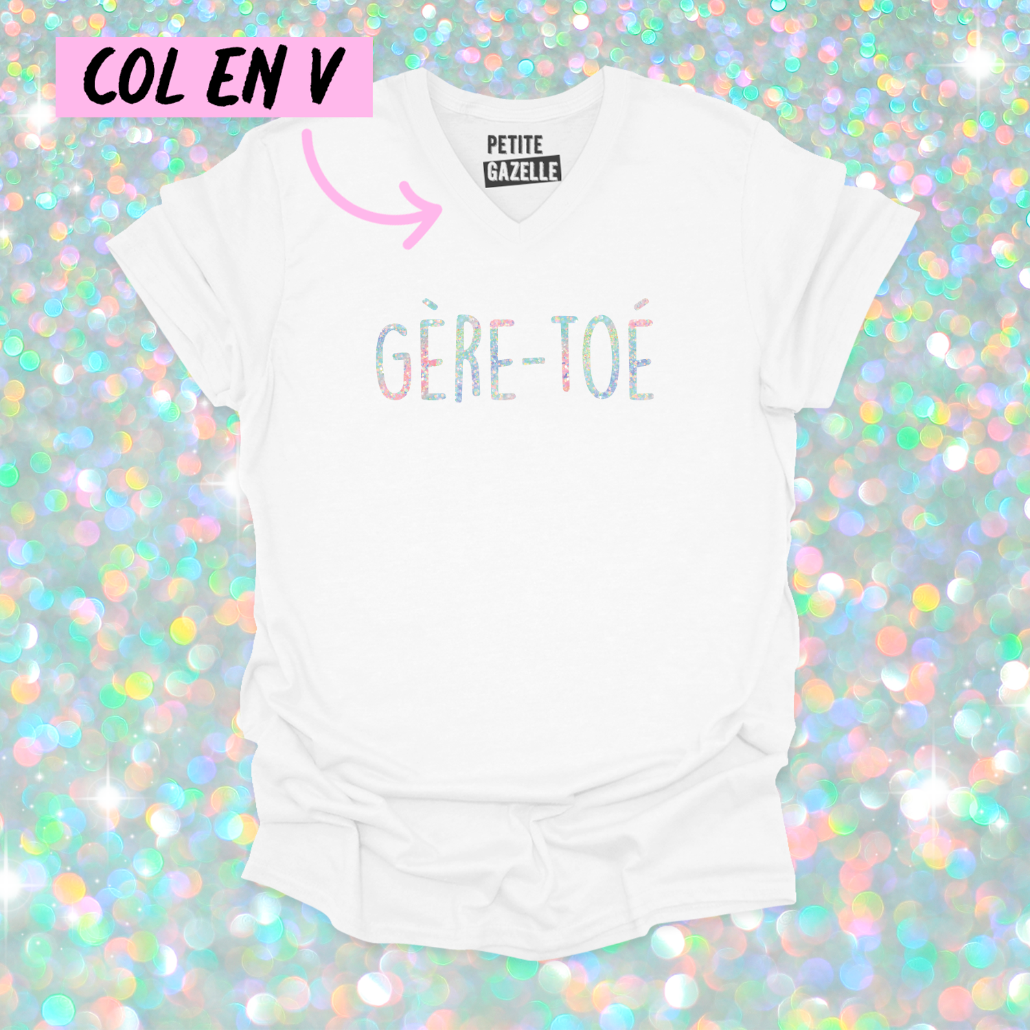 TSHIRT COL en V | Gère-toé (Holographique)