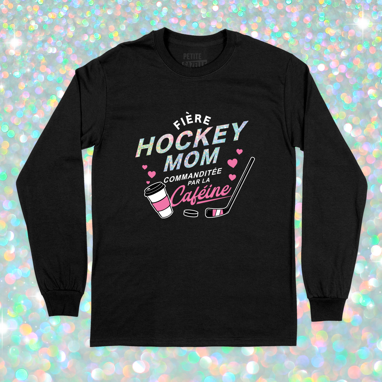 T-SHIRT À MANCHES LONGUES | Hockey mom (Holographique)