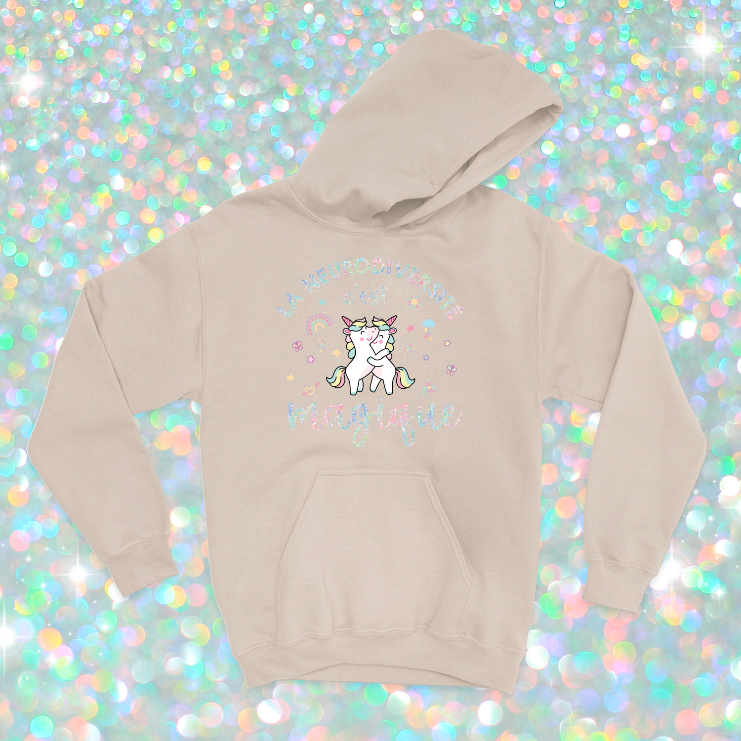 HOODIE | La neurodiversité c'est magique (Holographique)