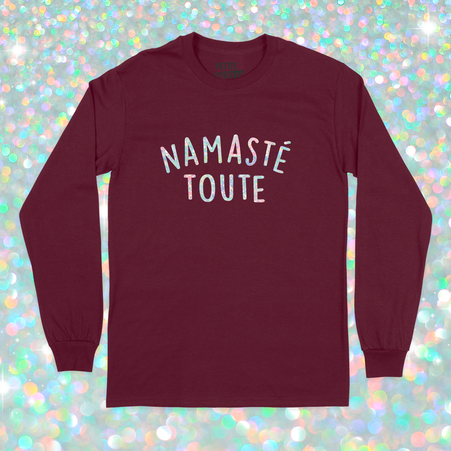 T-SHIRT À MANCHES LONGUES | Namasté Toute (Holographique)