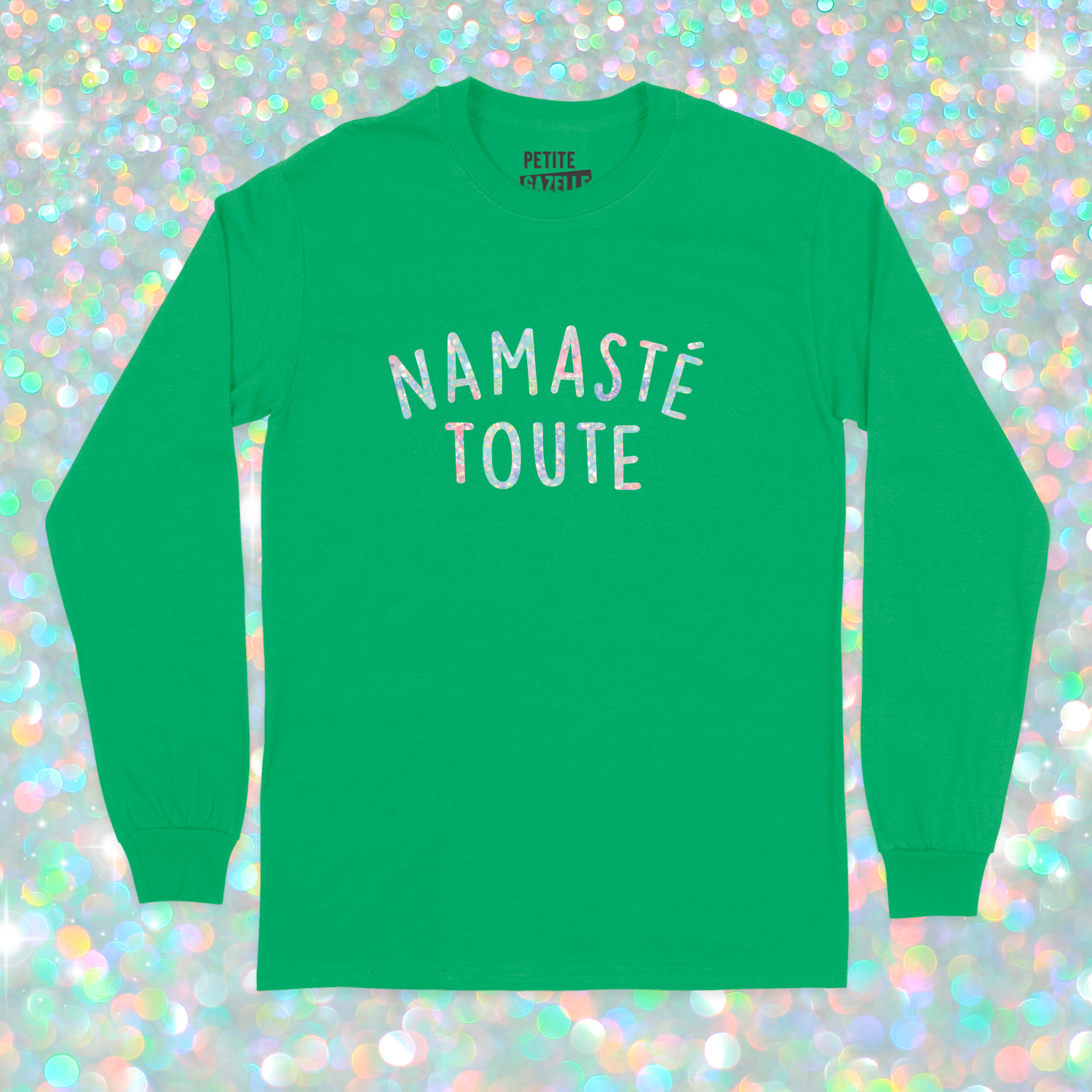 T-SHIRT À MANCHES LONGUES | Namasté Toute (Holographique)