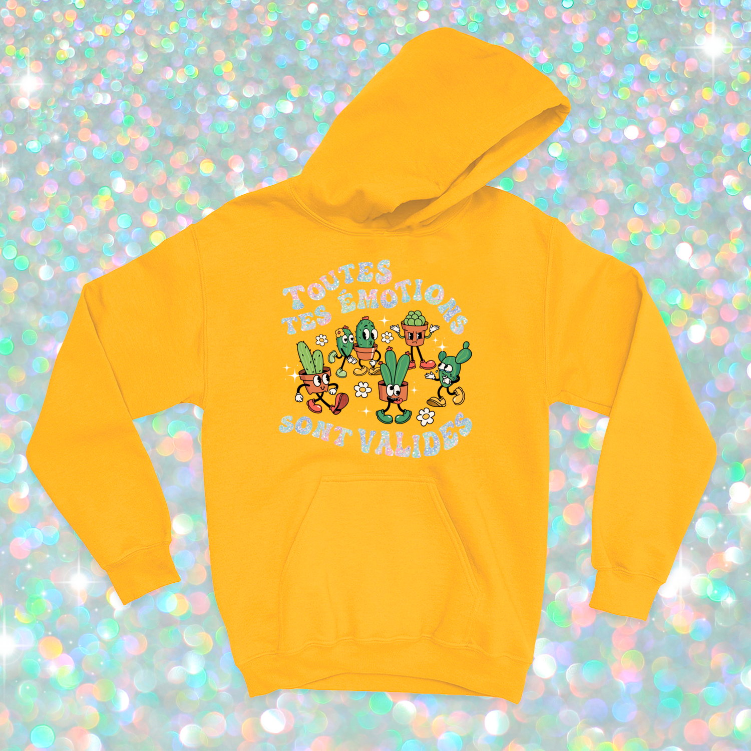 HOODIE | Toutes tes emotions sont valides (Holographique)