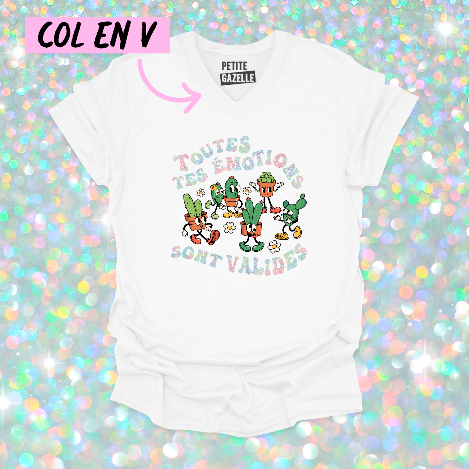 TSHIRT COL en V | Toutes tes emotions sont valides (Holographique)