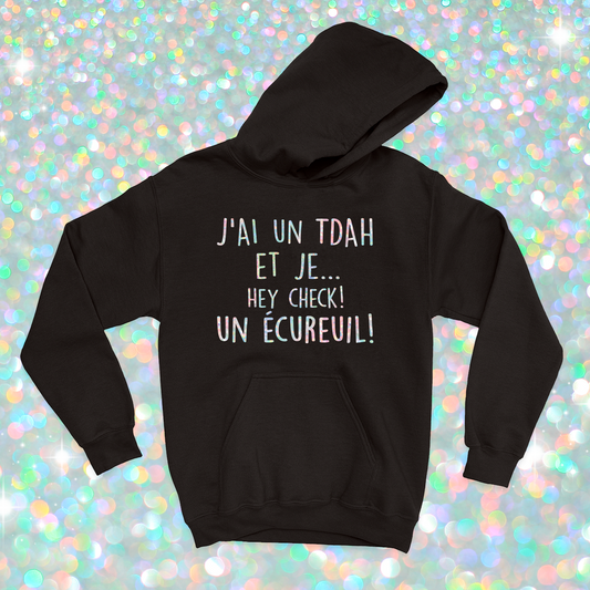 HOODIE | J'ai un TDAH (Holographique)