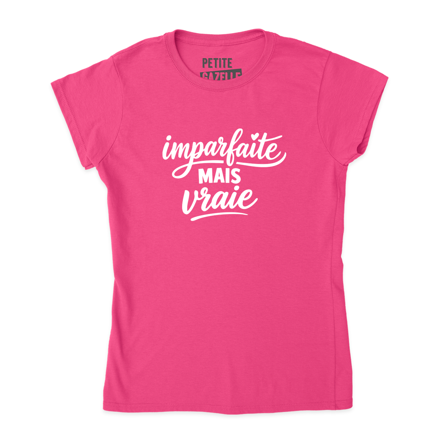TSHIRT AJUSTÉ | Imparfaite mais vraie