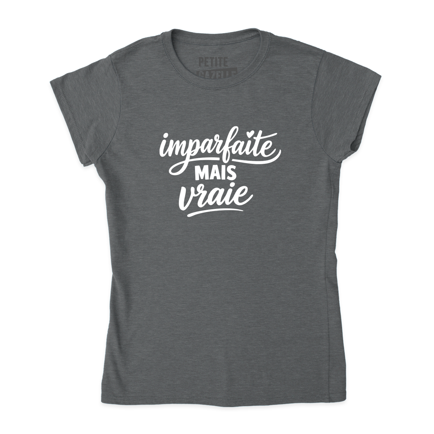 TSHIRT AJUSTÉ | Imparfaite mais vraie