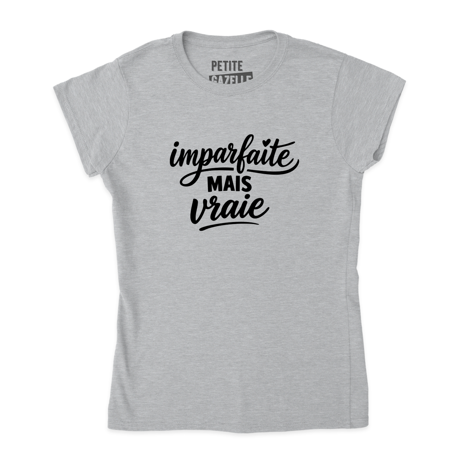 TSHIRT AJUSTÉ | Imparfaite mais vraie