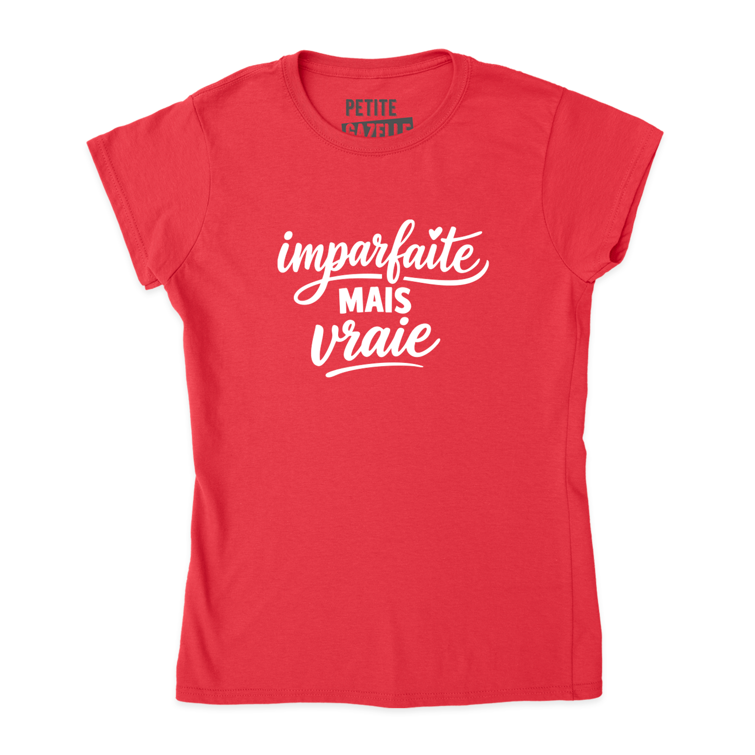 TSHIRT AJUSTÉ | Imparfaite mais vraie