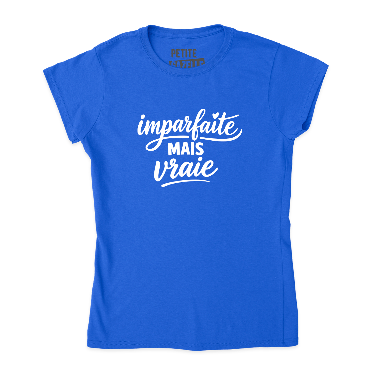 TSHIRT AJUSTÉ | Imparfaite mais vraie