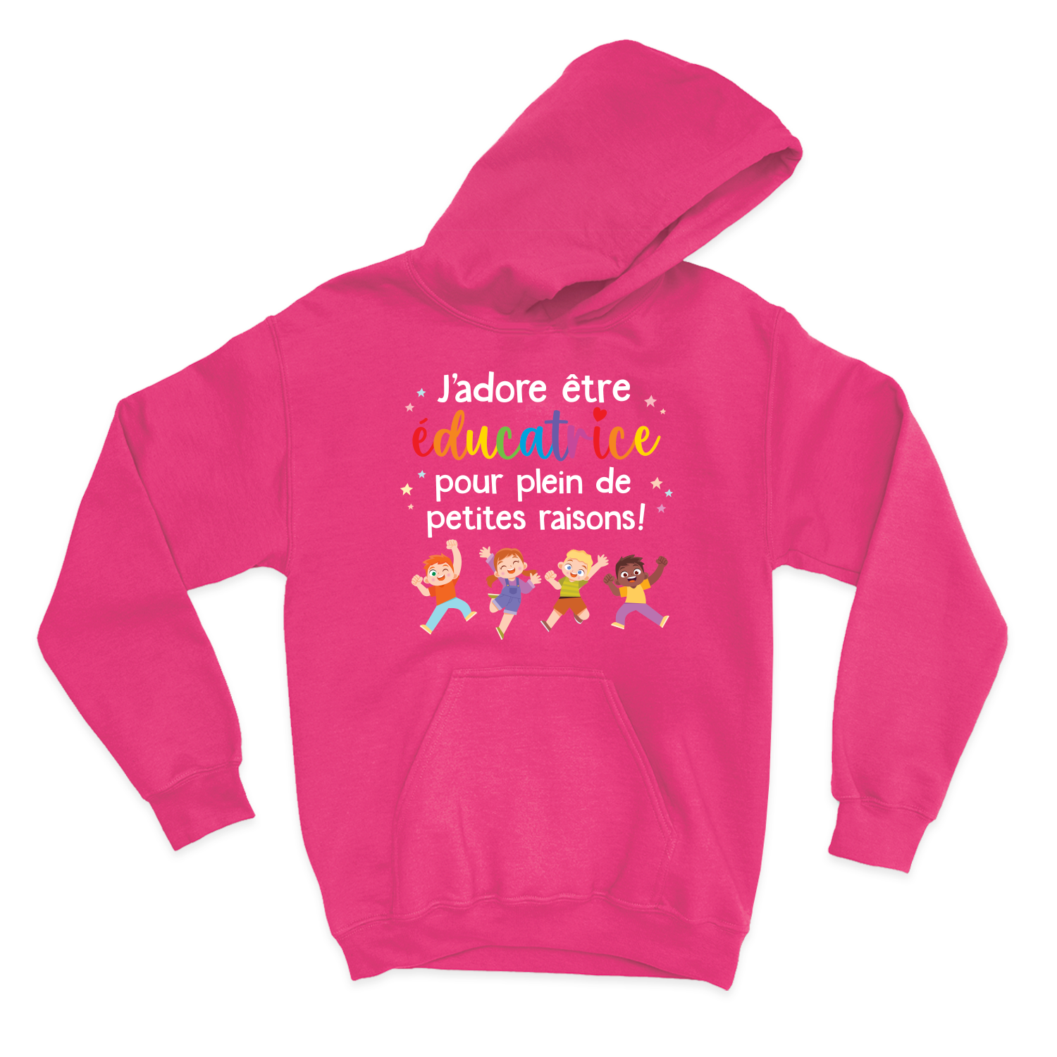 HOODIE | J'adore être éducatrice