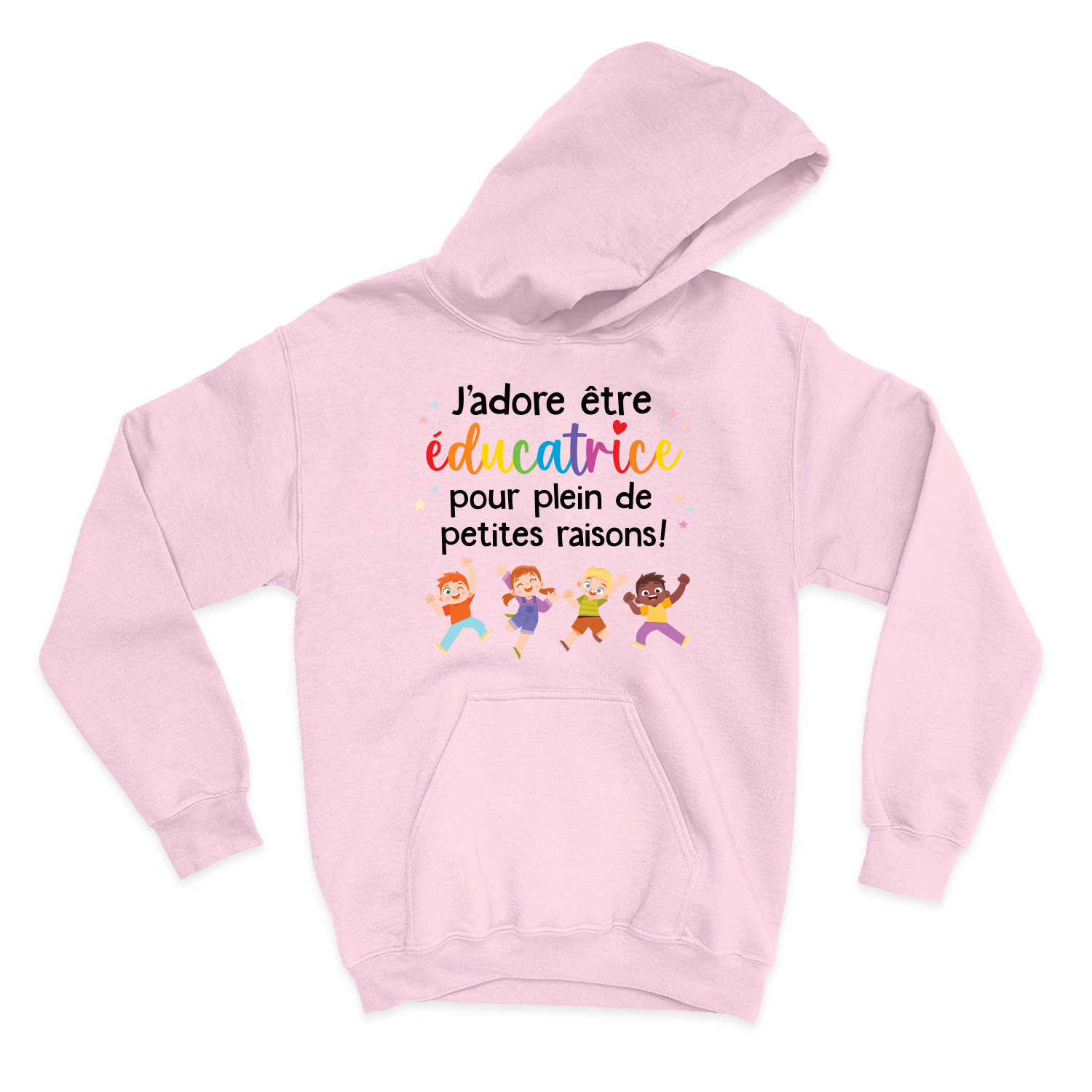 HOODIE | J'adore être éducatrice