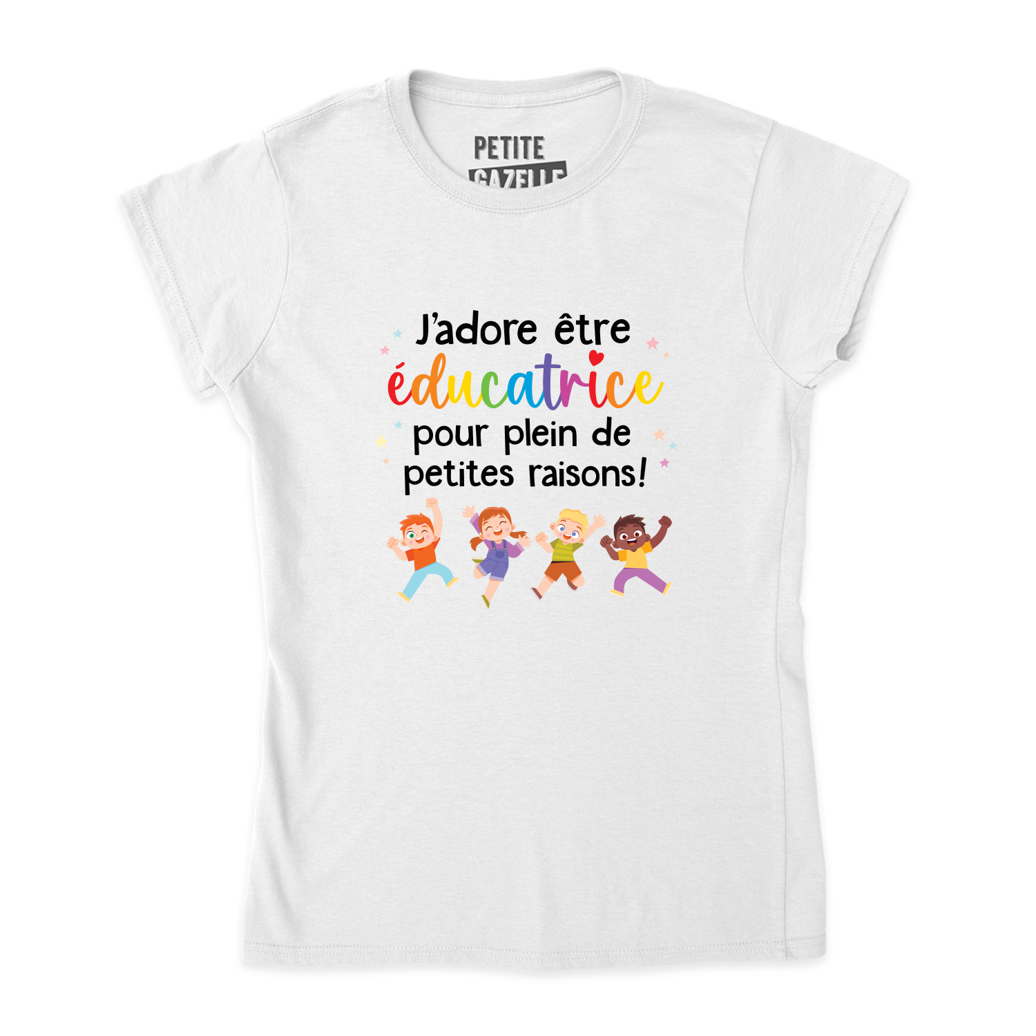 TSHIRT AJUSTÉ | J'adore être éducatrice