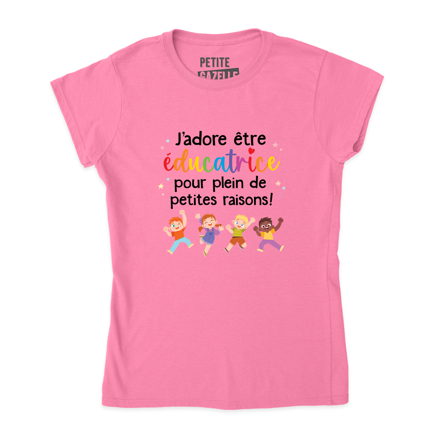 TSHIRT AJUSTÉ | J'adore être éducatrice