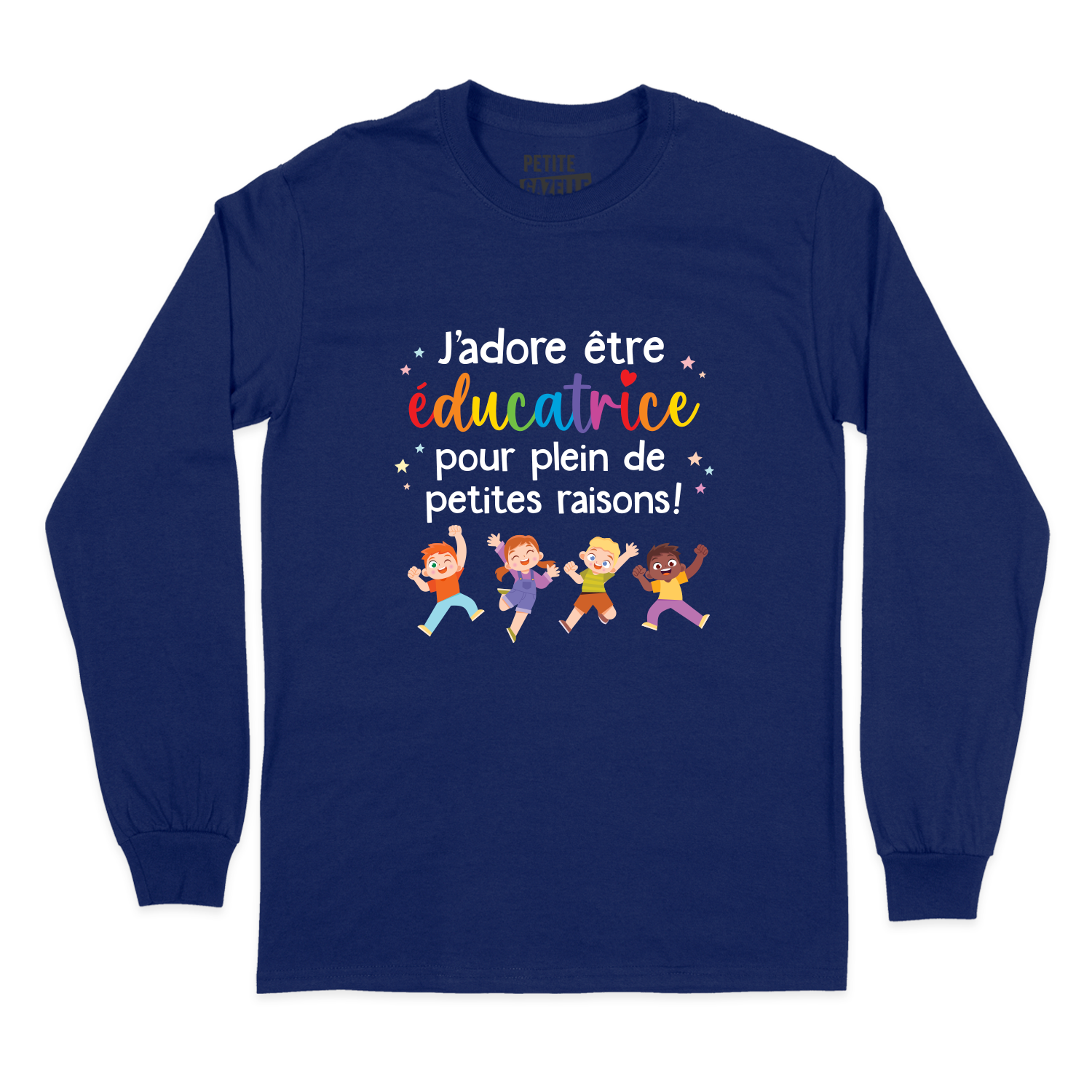 T-SHIRT À MANCHES LONGUES | J'adore être éducatrice