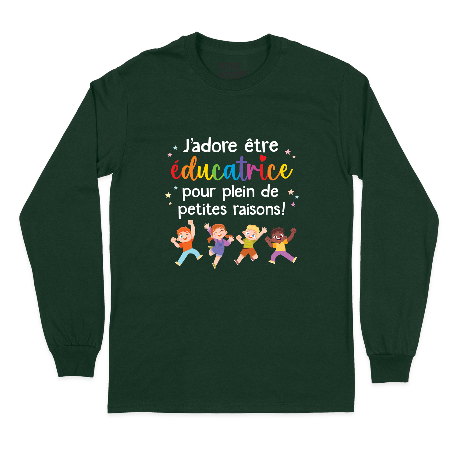 T-SHIRT À MANCHES LONGUES | J'adore être éducatrice