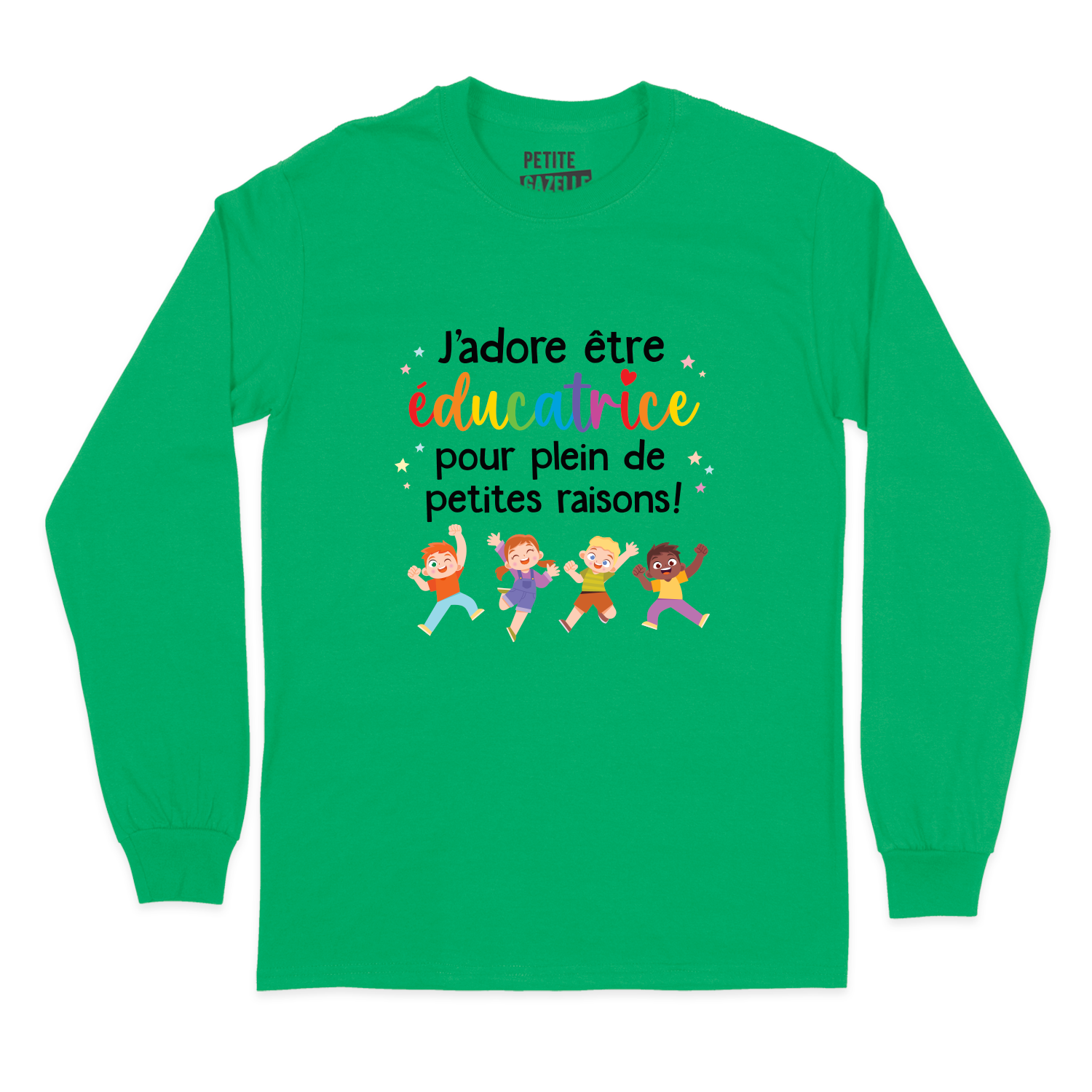 T-SHIRT À MANCHES LONGUES | J'adore être éducatrice