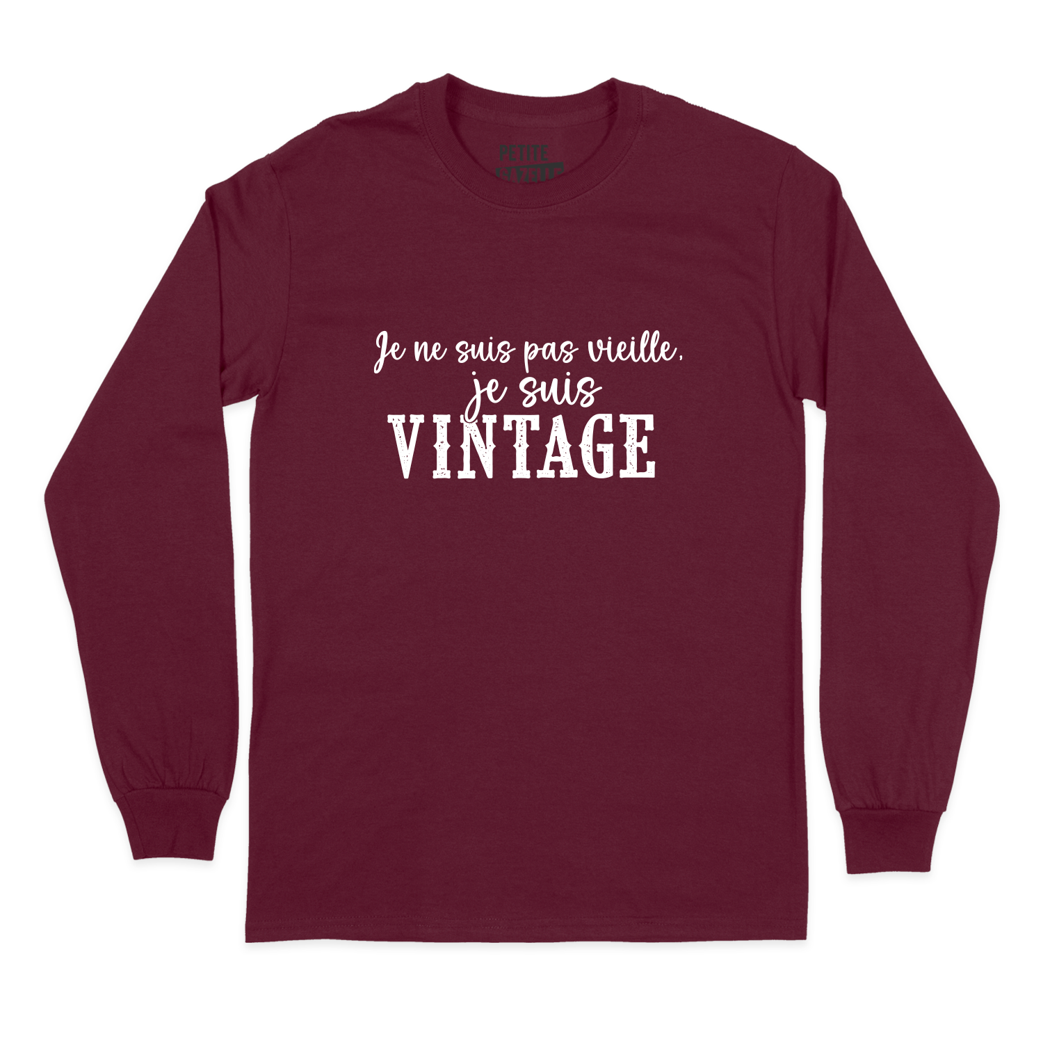 T-SHIRT À MANCHES LONGUES | Je ne suis pas vieille, je suis vintage