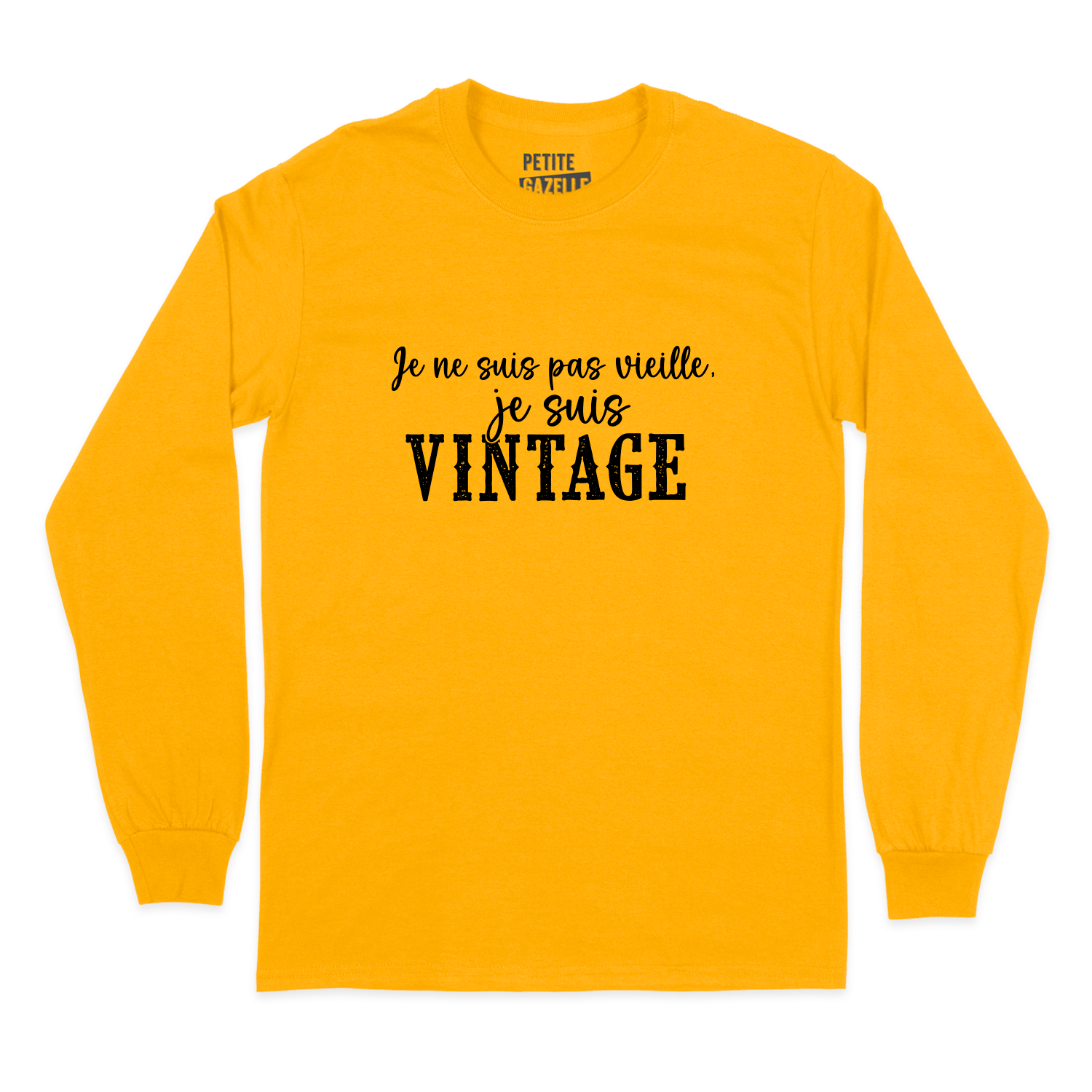 T-SHIRT À MANCHES LONGUES | Je ne suis pas vieille, je suis vintage