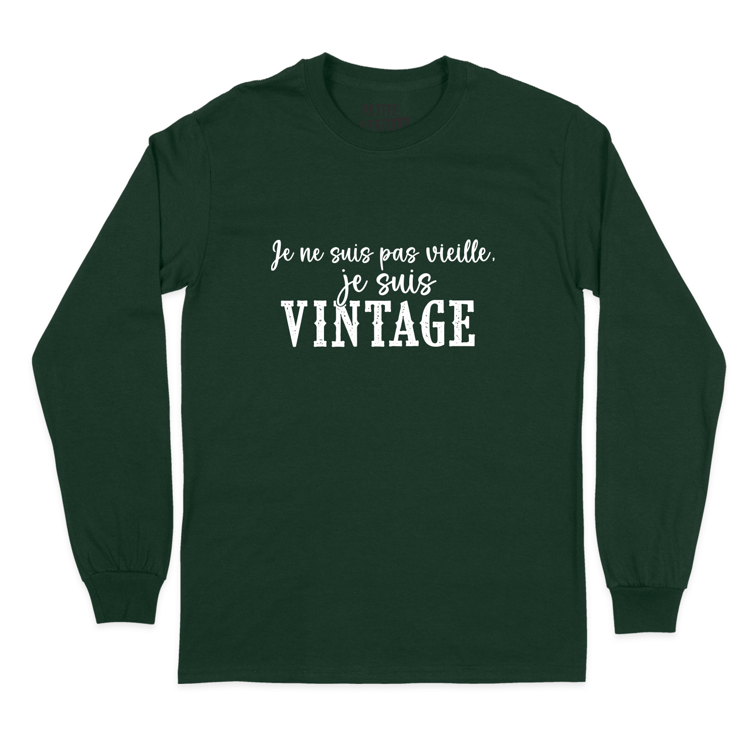 T-SHIRT À MANCHES LONGUES | Je ne suis pas vieille, je suis vintage