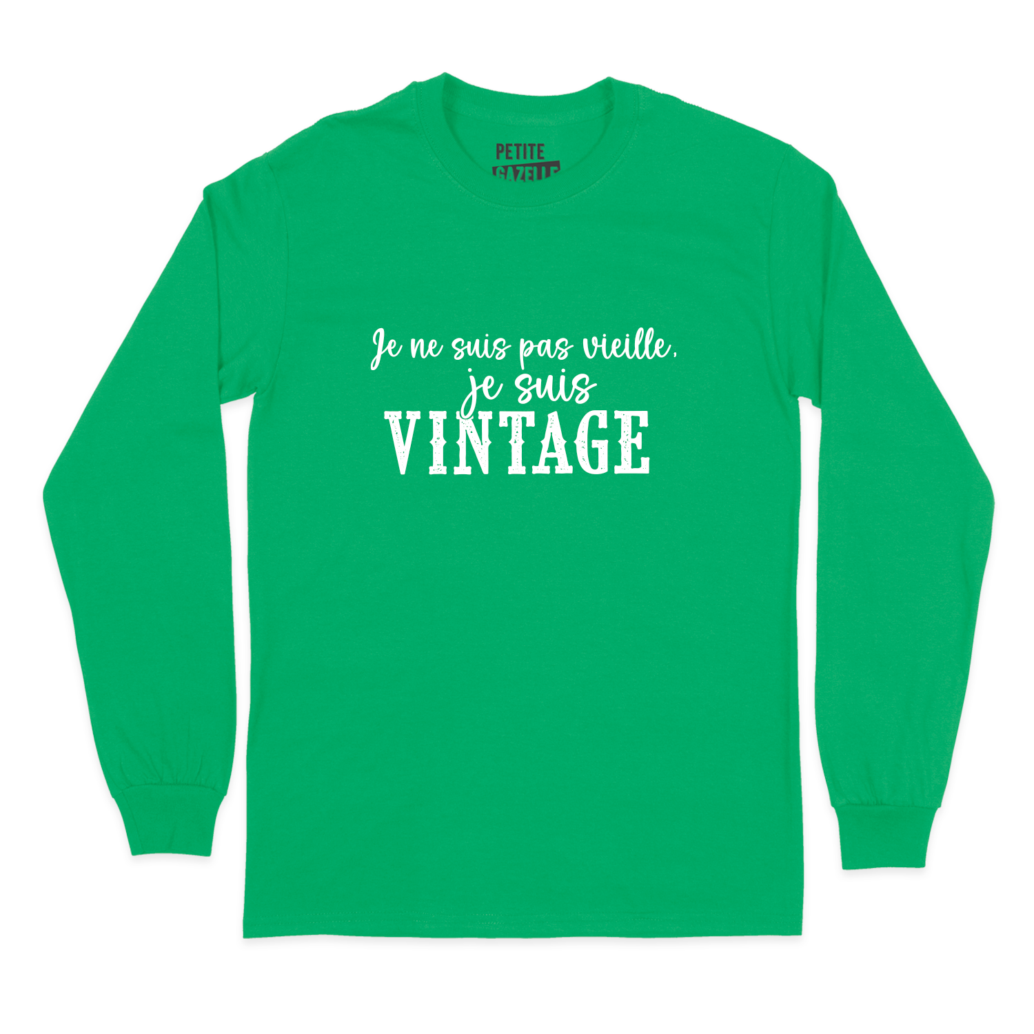 T-SHIRT À MANCHES LONGUES | Je ne suis pas vieille, je suis vintage