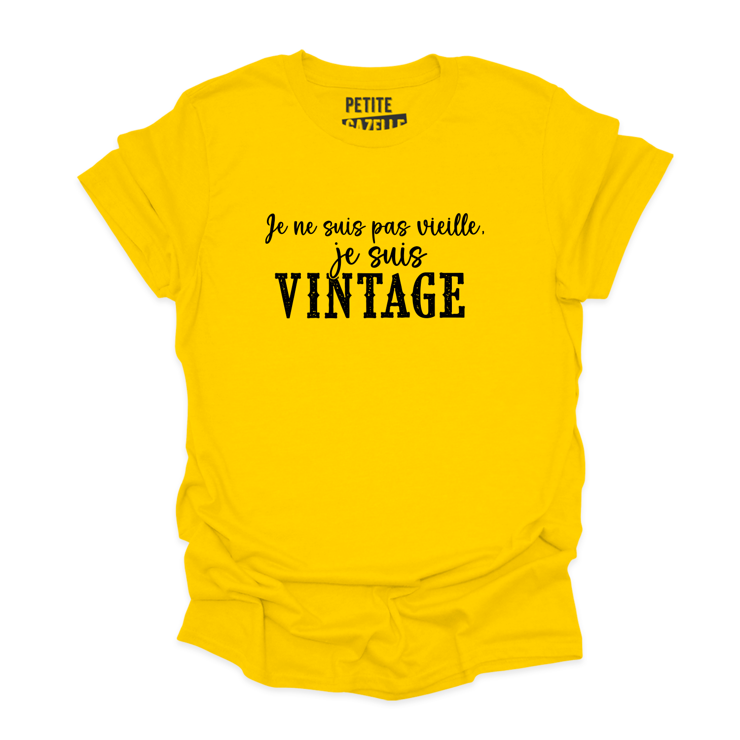 T-SHIRT COL ROND | Je ne suis pas vieille, je suis vintage