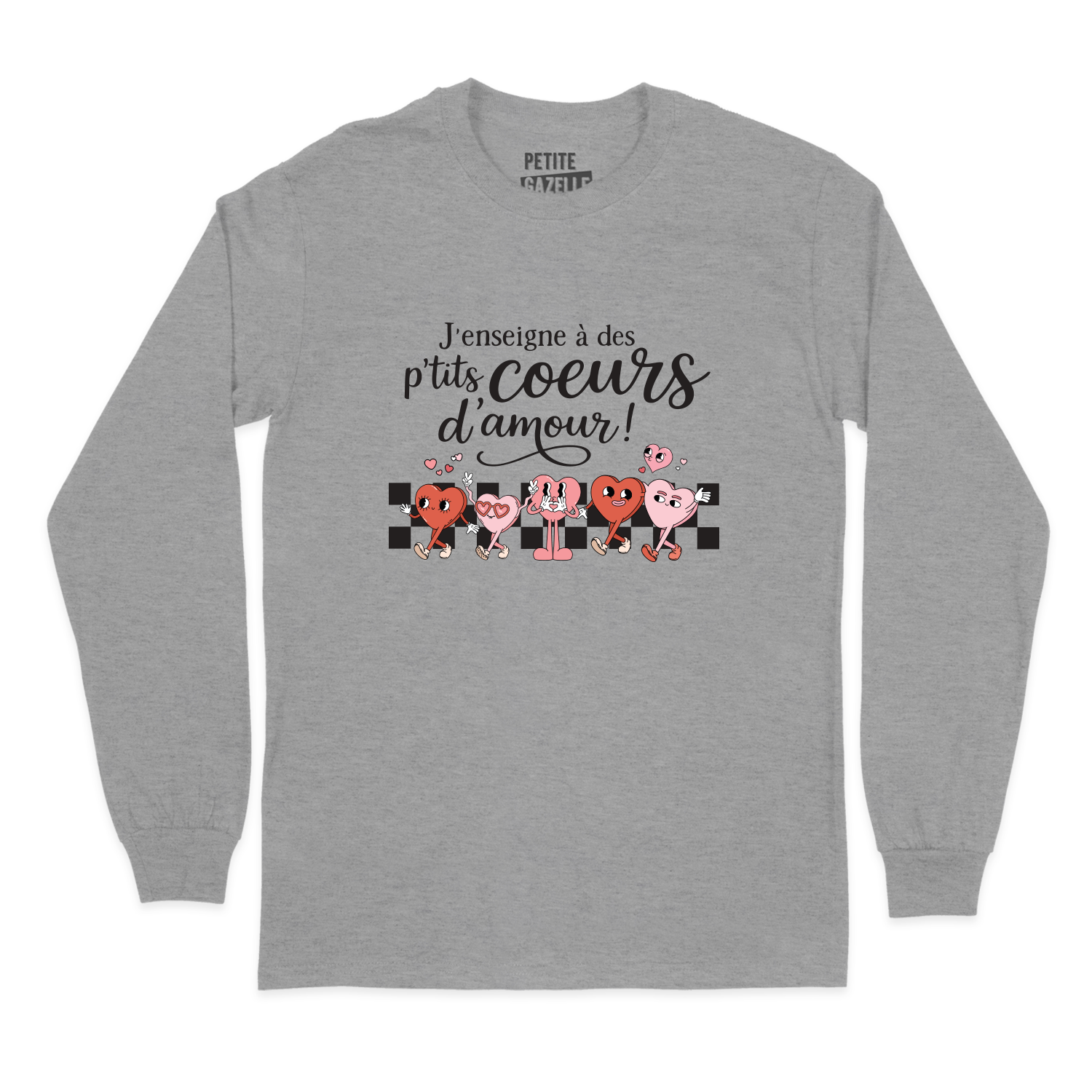 T-SHIRT À MANCHES LONGUES | J'enseigne à des p'tits coeurs