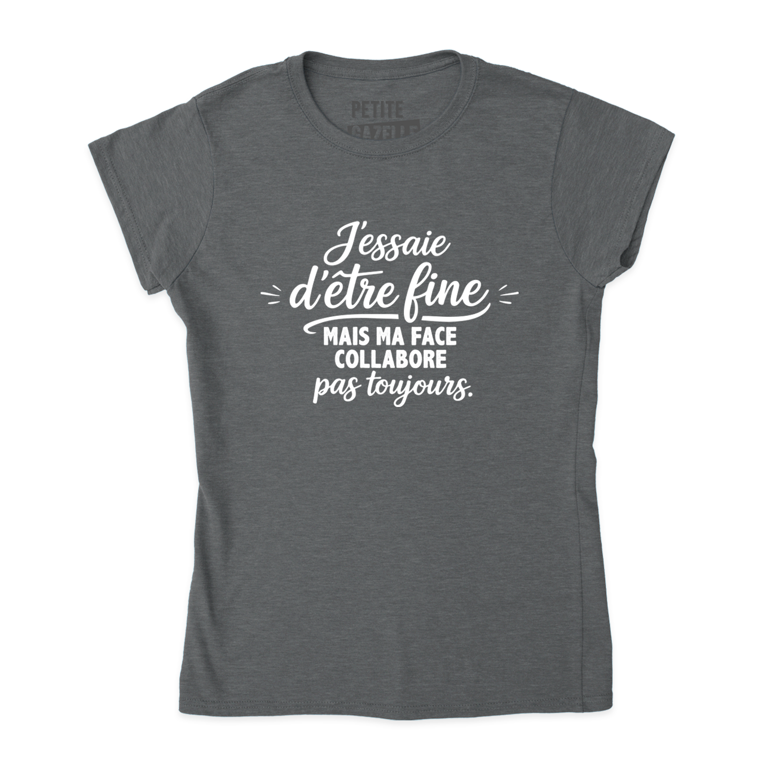 TSHIRT AJUSTÉ | J'essaie d'être fine mais ma face collabore pas toujours.