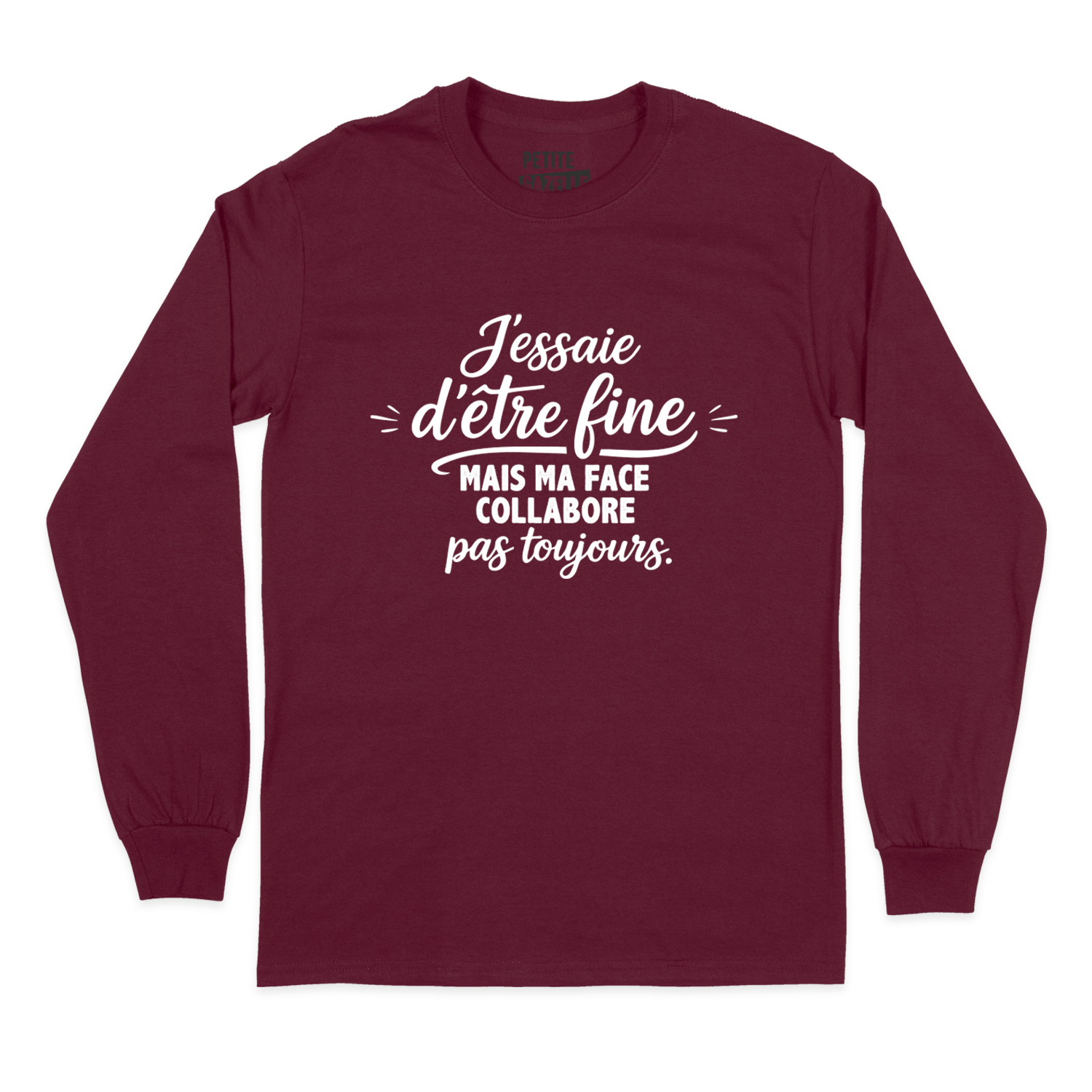 T-SHIRT À MANCHES LONGUES | J'essaie d'être fine mais ma face collabore pas toujours.