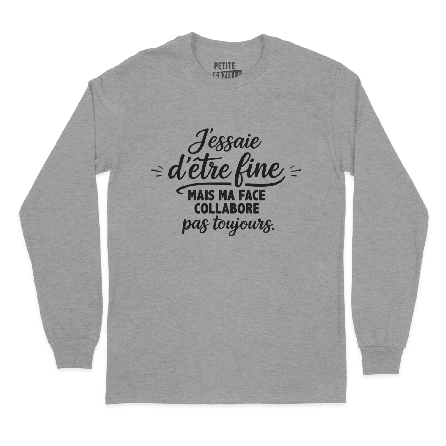 T-SHIRT À MANCHES LONGUES | J'essaie d'être fine mais ma face collabore pas toujours.