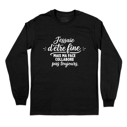 T-SHIRT À MANCHES LONGUES | J'essaie d'être fine mais ma face collabore pas toujours.