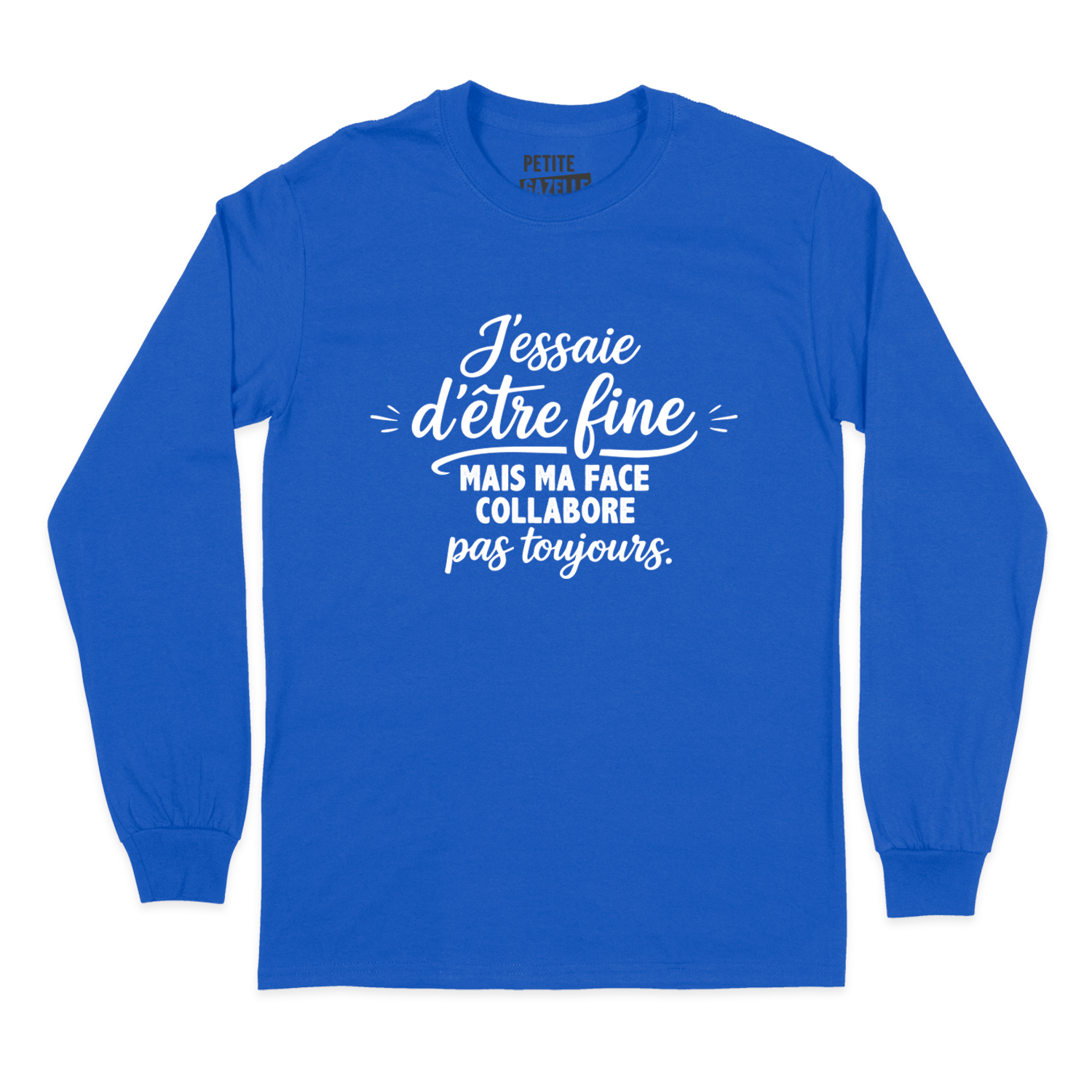 T-SHIRT À MANCHES LONGUES | J'essaie d'être fine mais ma face collabore pas toujours.