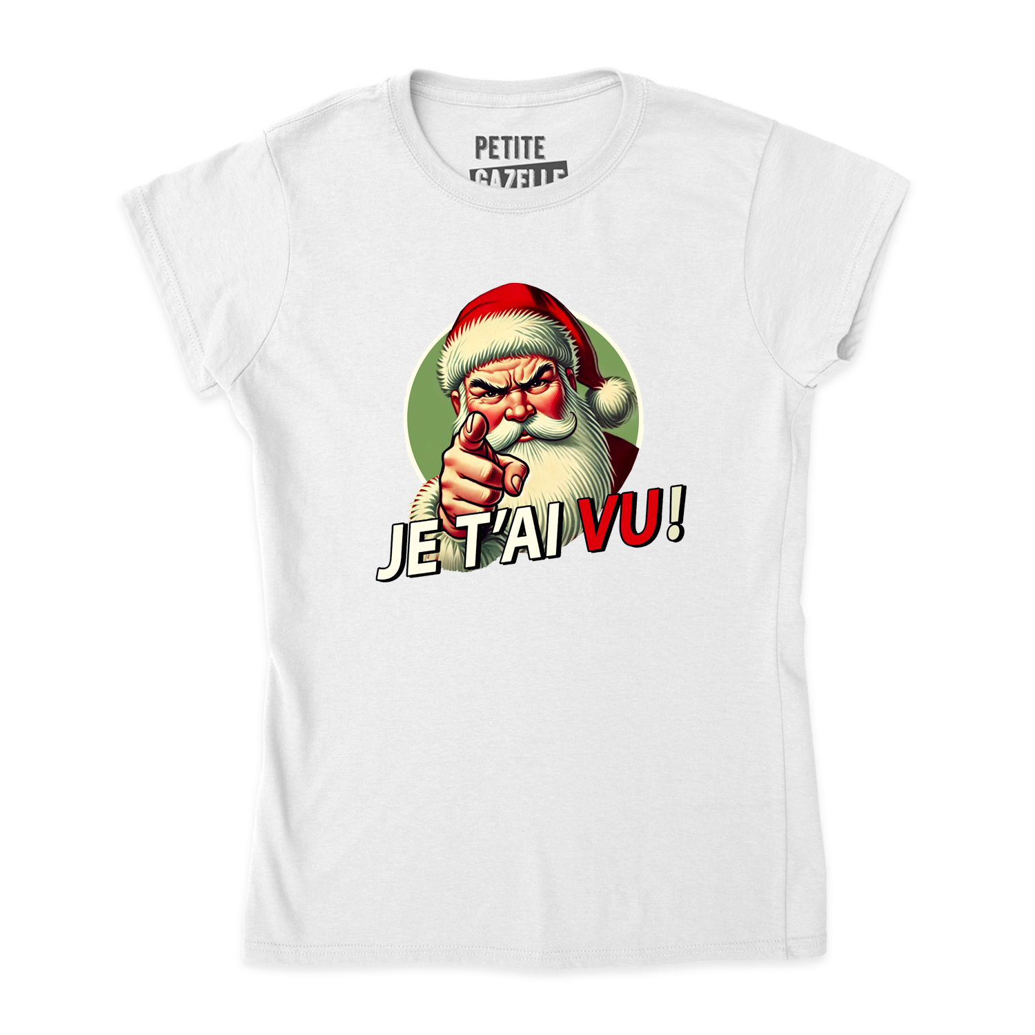 TSHIRT AJUSTÉ | Je t'ai vu !