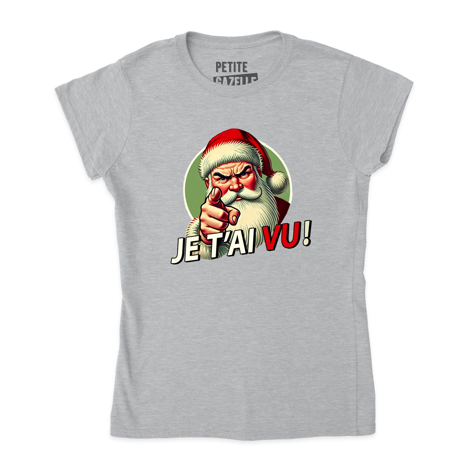 TSHIRT AJUSTÉ | Je t'ai vu !