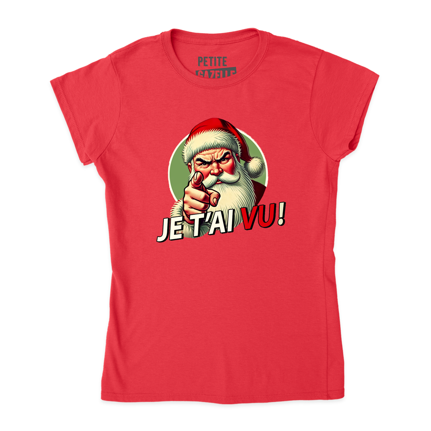 TSHIRT AJUSTÉ | Je t'ai vu !