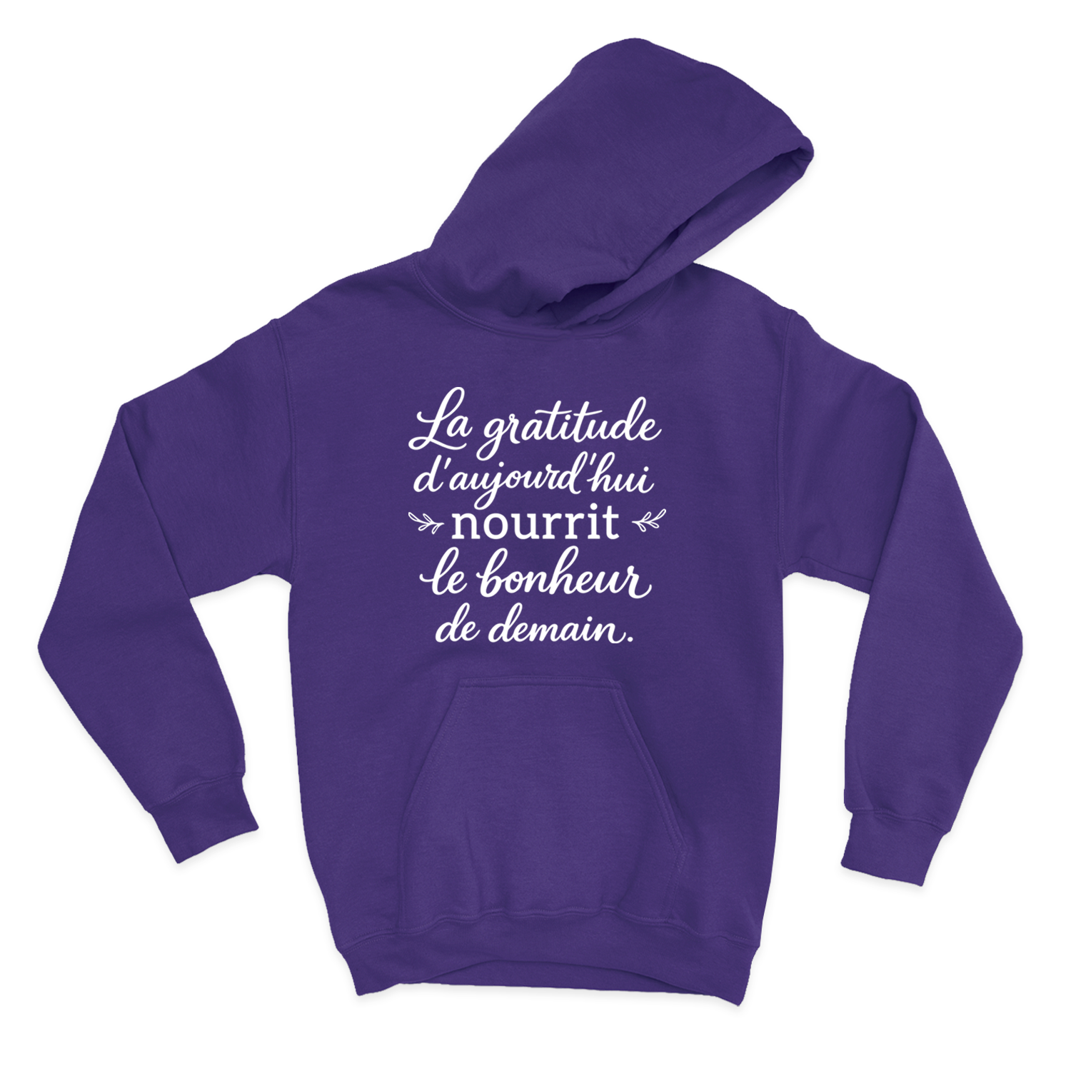 HOODIE | La gratitude d'aujourd'hui nourrit le bonheur de demain