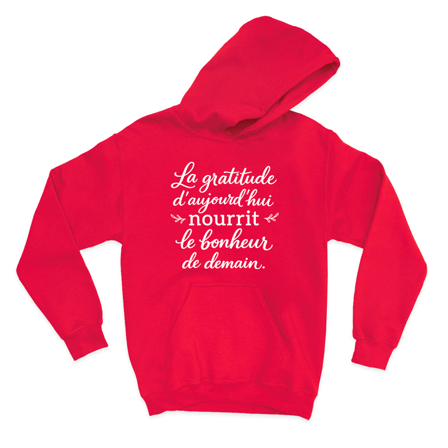 HOODIE | La gratitude d'aujourd'hui nourrit le bonheur de demain
