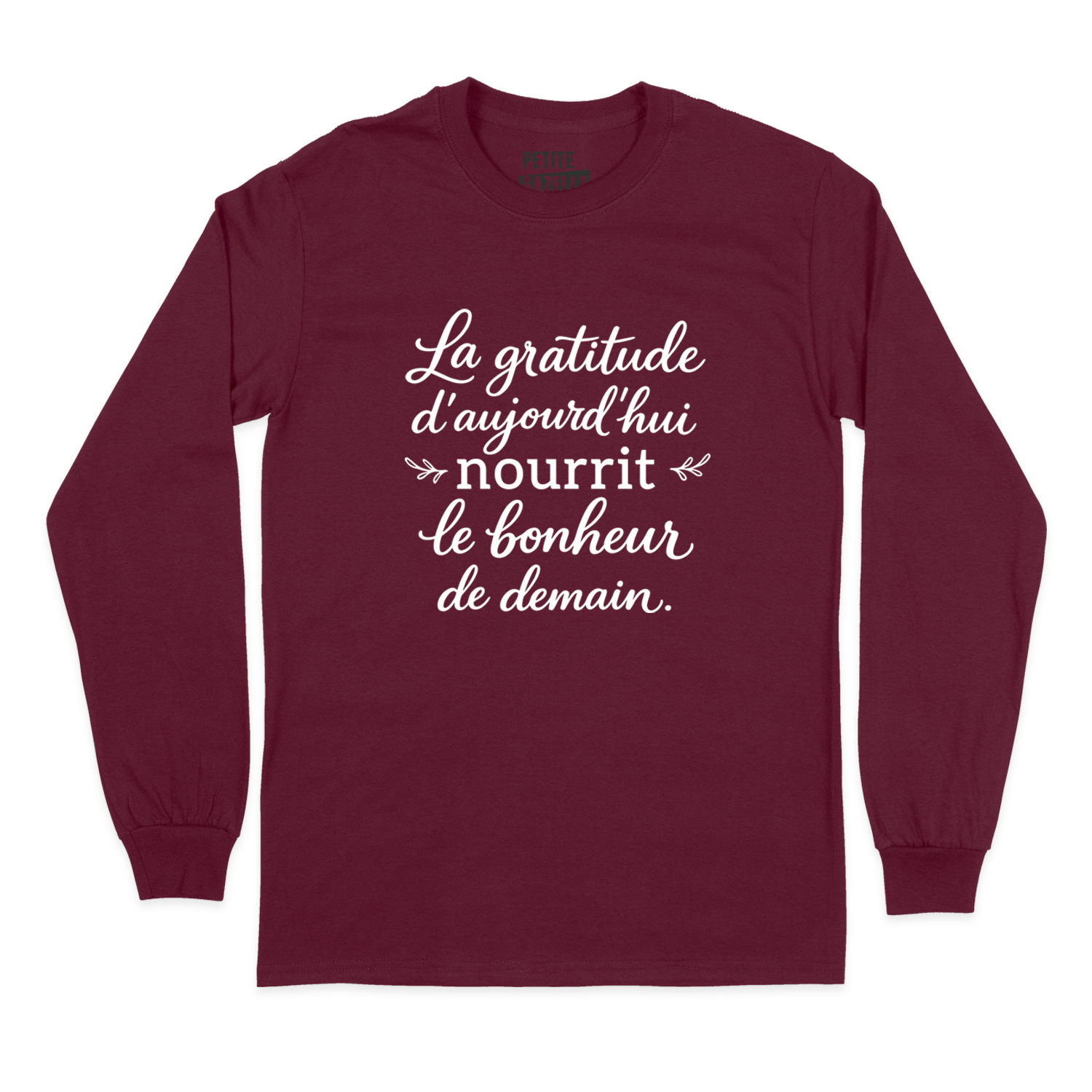T-SHIRT À MANCHES LONGUES | La gratitude d'aujourd'hui nourrit le bonheur de demain