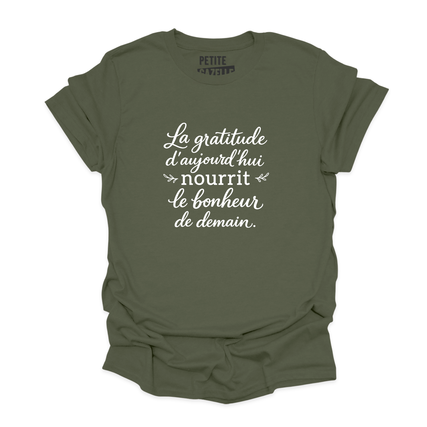 T-SHIRT COL ROND | La gratitude d'aujourd'hui nourrit le bonheur de demain