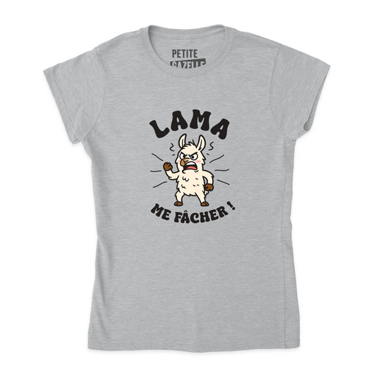 TSHIRT AJUSTÉ | LAMA me fâcher !