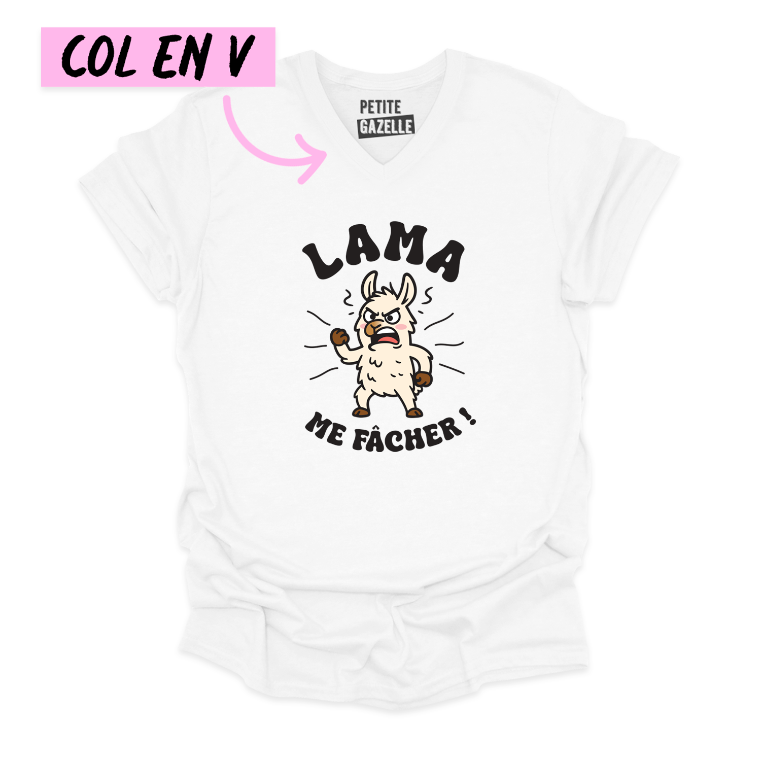 TSHIRT COL en V | LAMA me fâcher !