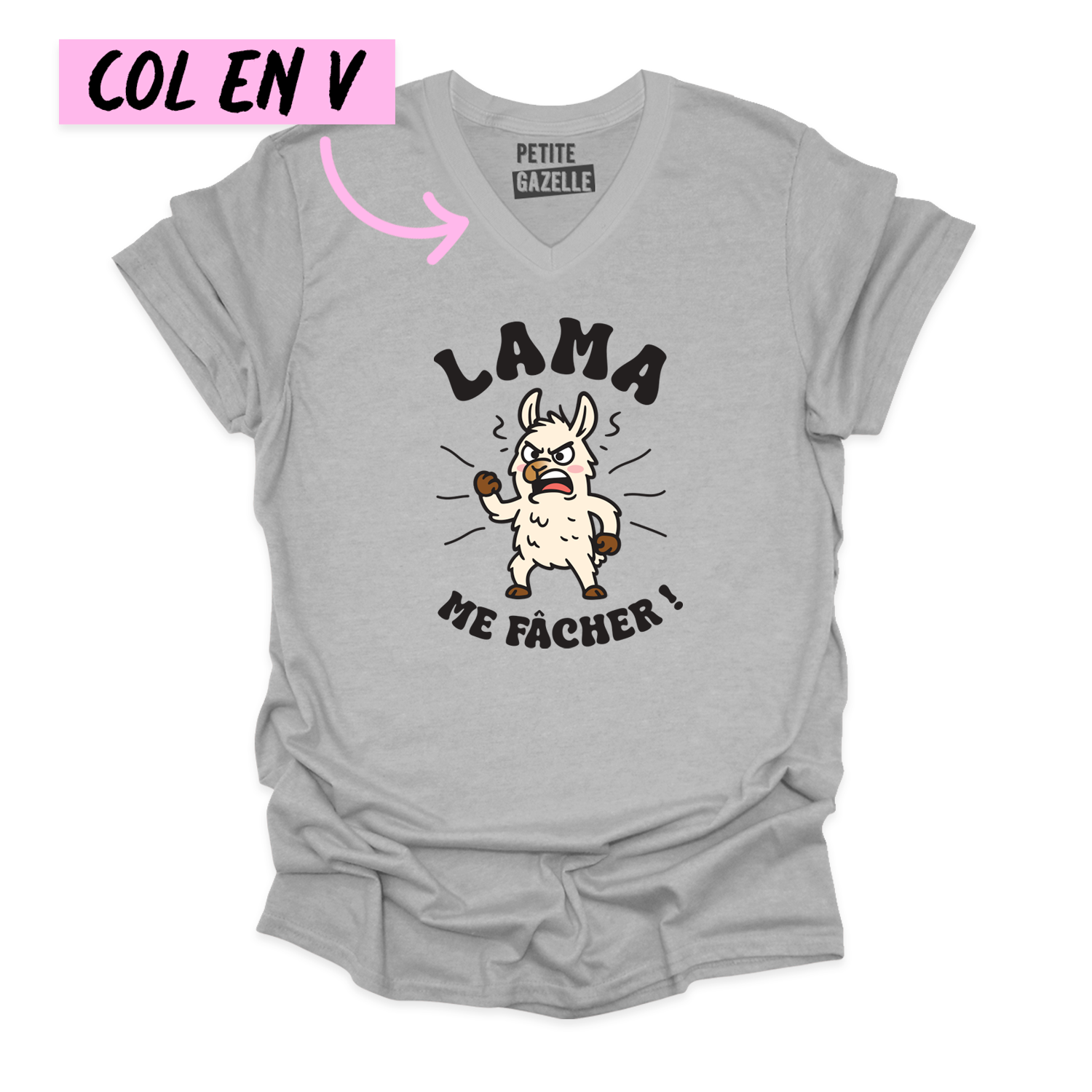 TSHIRT COL en V | LAMA me fâcher !