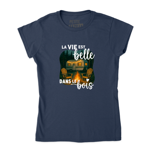 TSHIRT AJUSTÉ | La vie est belle dans le bois