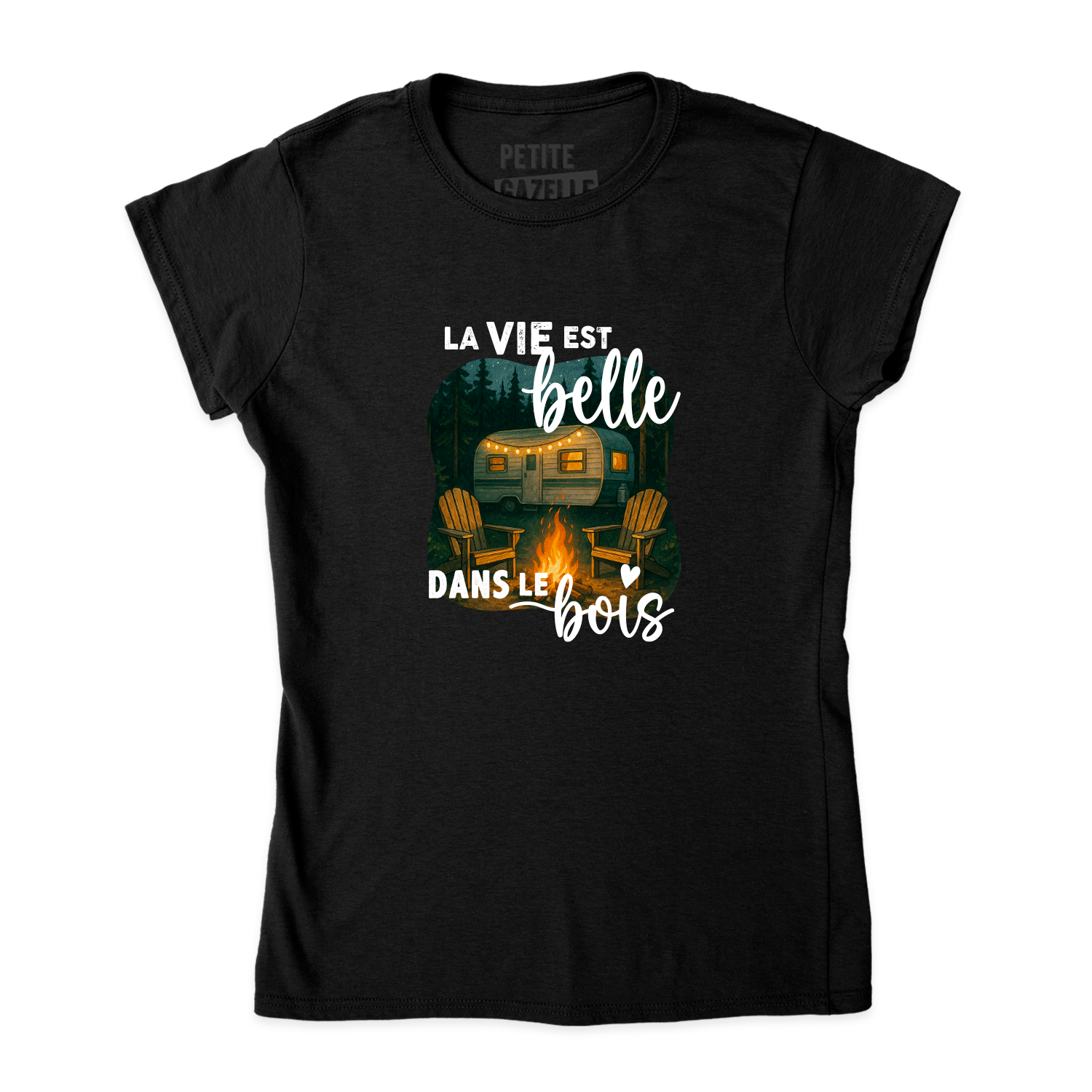 TSHIRT AJUSTÉ | La vie est belle dans le bois
