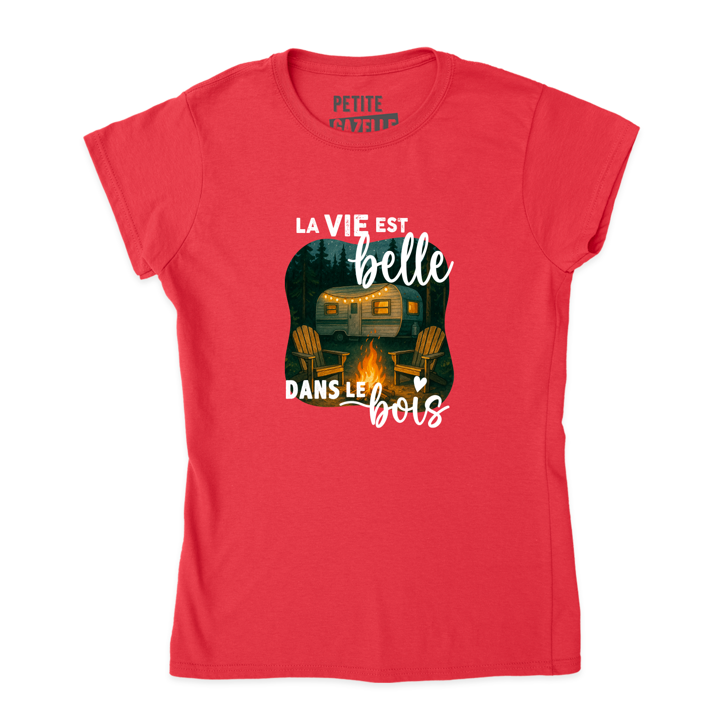 TSHIRT AJUSTÉ | La vie est belle dans le bois