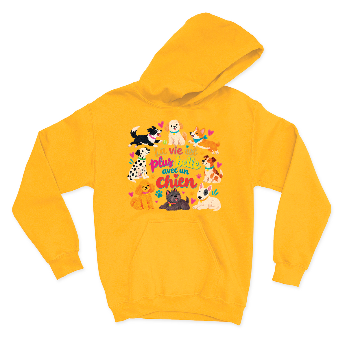 HOODIE | La vie est plus belle avec un chien